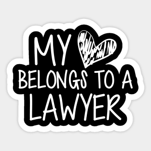 Lawyer's Wife - My heart belong to a lawyer w Sticker